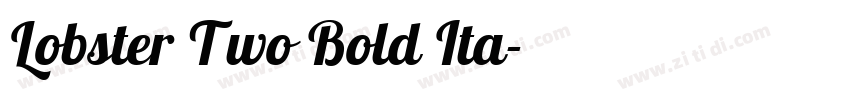 Lobster Two Bold Ita字体转换